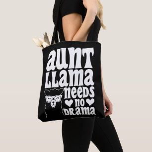Aunt Llama Needs No Drama Auntie Birthday Funny Tote Bag