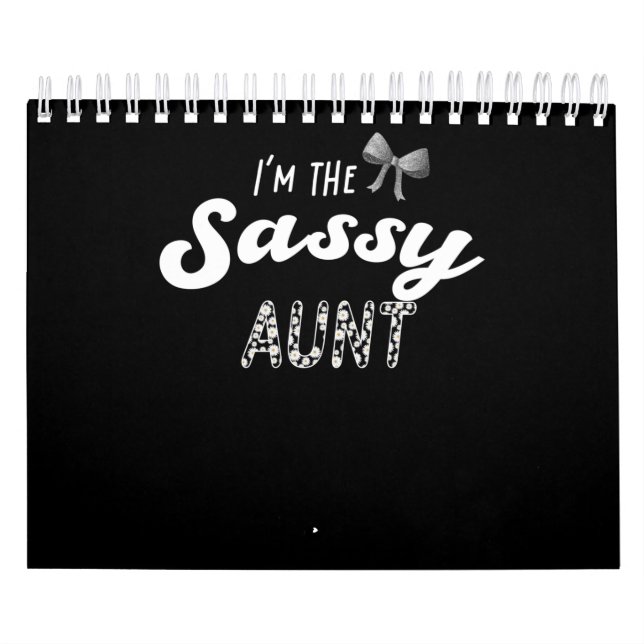 Aunt Lover | I'm the sassy aunt Calendar (Cover)