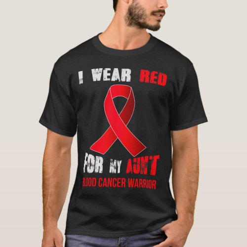 Aunt_ My Blood Cancer Warrior  T_Shirt