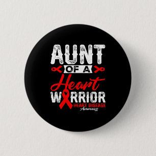 Aunt Of A Heart Warrior Heart Disease Red Ribbon M Button