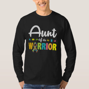 Aunt of a Warrior Autism Awareness for I'm A Proud T-Shirt