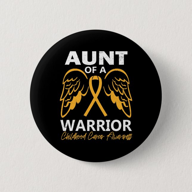 Aunt of A Warrior Childhood Cancer Awareness Angel Button (Front)