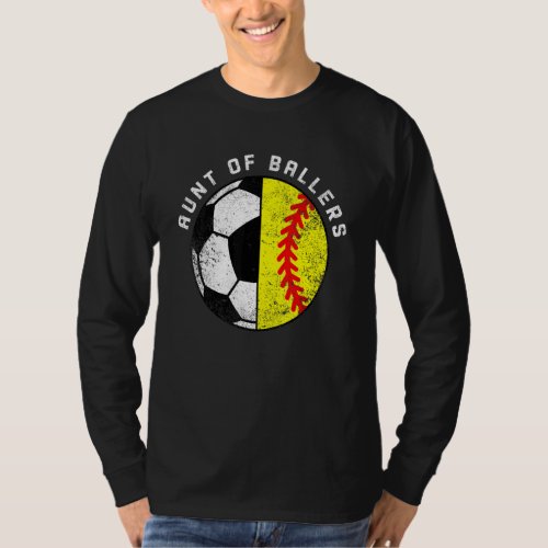 Aunt Of Ballers   Soccer Softball Aunt T_Shirt