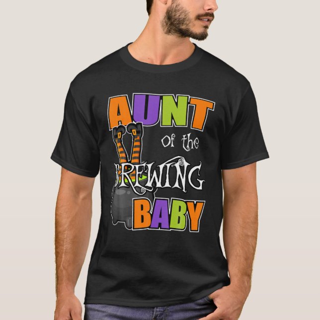 Aunt Of Brewing Baby Halloween Theme Baby Shower S T-Shirt (Front)