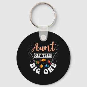 Aunt Of The Big One Fishing Birthday Party Bday Ce Keychain