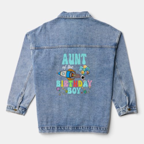 Aunt Of The Birthday Astronaut Boy Space Party    Denim Jacket