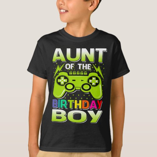 AUNT Of The Birthday Boy Matching Video Gamer Birt T_Shirt
