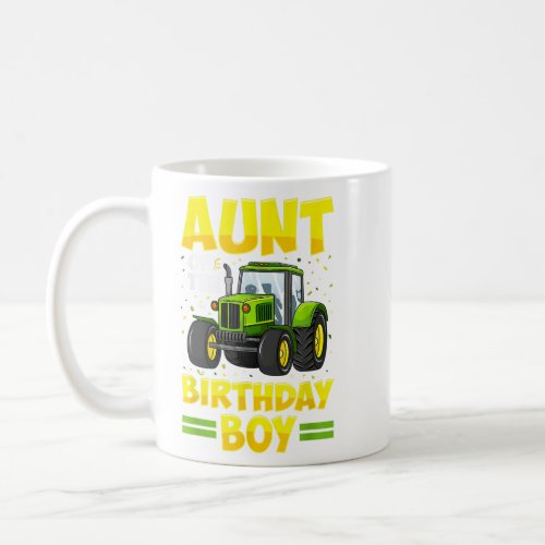 Aunt Of The Birthday Boy Tractor Farm Truck Party  Coffee Mug