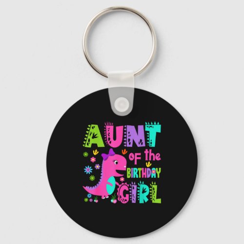 Aunt of the birthday girl saurus rex dinosaur keychain