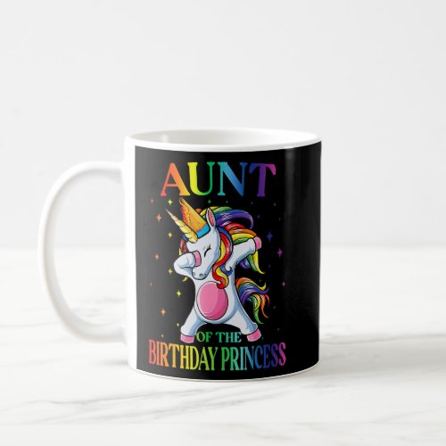 Aunt of the Birthday Princess Girl Dabbing Unicorn Coffee Mug