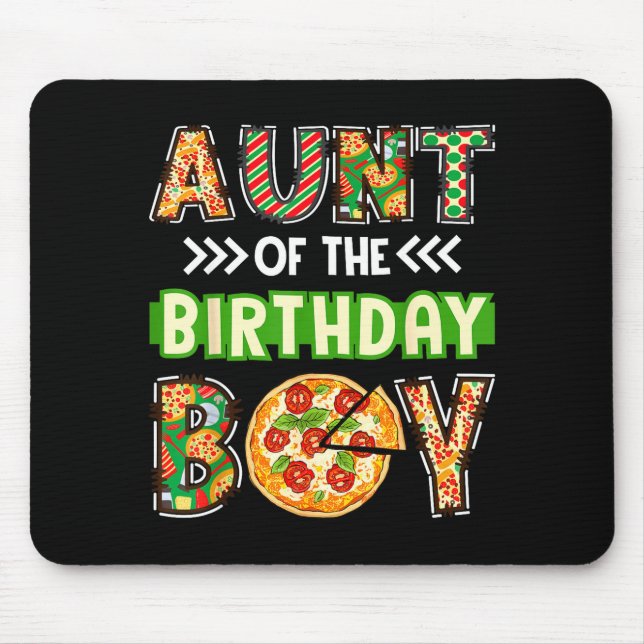 Aunt of the boy birthday boy pizza lover party  mouse pad (Front)