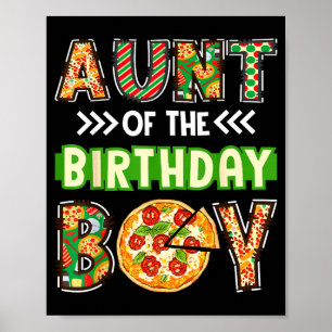 Aunt of the boy birthday boy pizza lover party poster