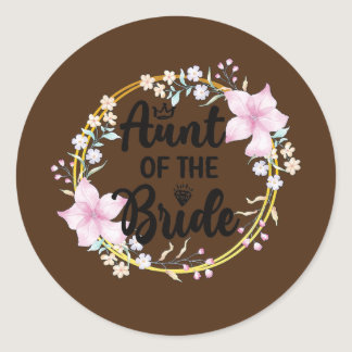 Aunt Of The Bride Bridal Shower Bride's Aunt  Classic Round Sticker
