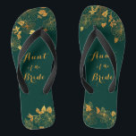 Aunt of the Bride Emerald Green & Gold Wedding Flip Flops<br><div class="desc">These gorgeous Aunt of the Bride emerald green and gold foliage flip flops feature golden foliage pattern and modern typography on timeless dark green background. It's a beautiful gift for your bridal party. View the collection on this page to find matching items. ♥Customize it with your information. ♥ If you...</div>
