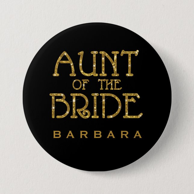 Aunt of the Bride Gold Faux Glitter Nametag Pinback Button (Front)