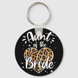 Aunt Of The Bride I Loved Her First Cute Leopard H Keychain