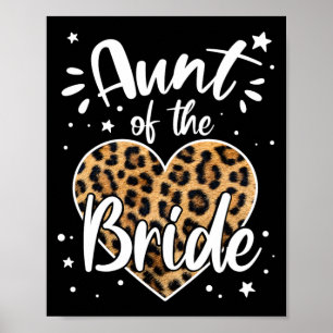 Aunt Of The Bride I Loved Her First Cute Leopard H Poster
