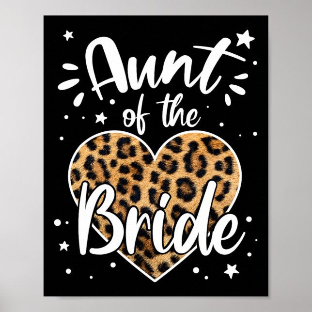 Aunt Of The Bride I Loved Her First Cute Leopard H Poster (Front)