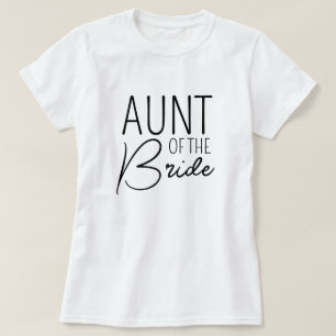 Aunt of The Bride - Matching Family Wedding T-Shirt