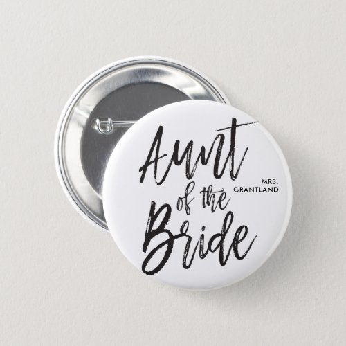 Aunt of the Bride  Script Wedding Button