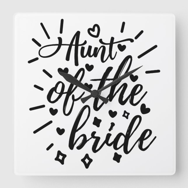 Aunt Of The Bride Square Wall Clock (Front)