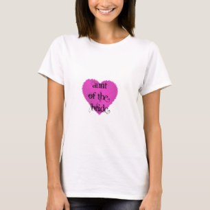 Aunt of the Bride T-Shirt