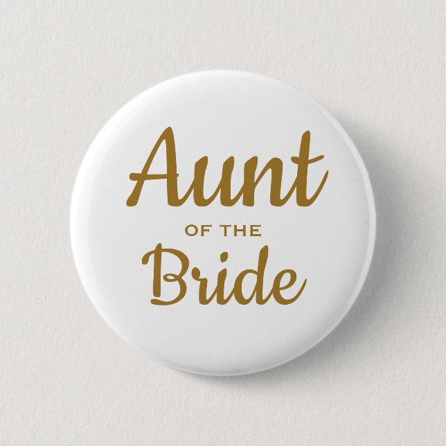 Aunt of the bride wedding button (Front)