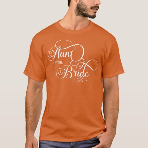 Aunt of the Bride Wedding Party  T_Shirt