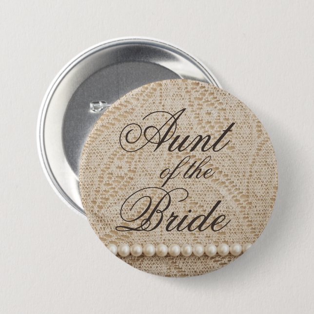 Aunt of the Bride with Lace and Pearls  Pinback Button (Front & Back)