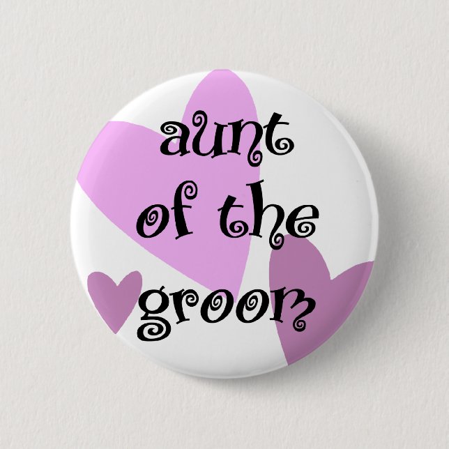 Aunt of the Groom Button (Front)