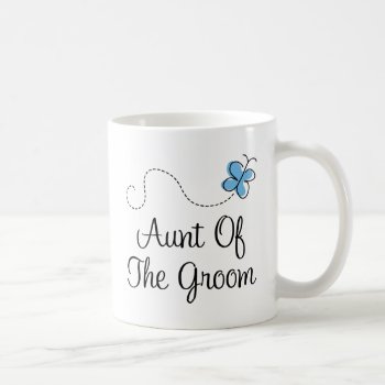 Aunt Of The Groom Coffee Mug by MainstreetShirt at Zazzle