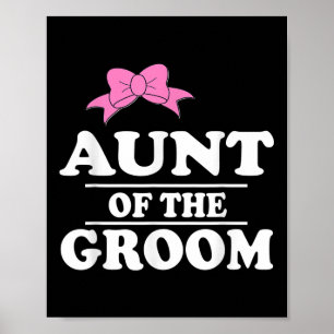 Aunt Of The Groom Wedding  Poster