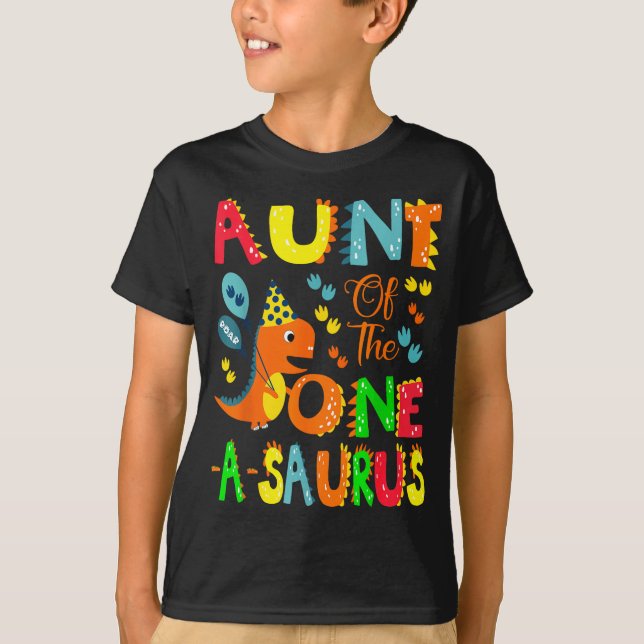 Aunt Of The One-a-saurus 1st Birthday Boy Dinosaur T-Shirt (Front)