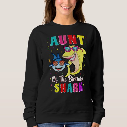 Aunt Of The Shark Birthday Family Matching Birthda Sweatshirt
