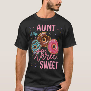 Aunt Of The Sweet Three 3rd Donut Birthday Party T T-Shirt