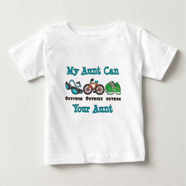 Aunt Outswim Outbike Outrun Triathlon Baby T-shirt (Front)