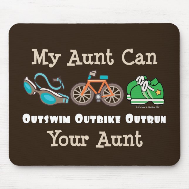 Aunt Outswim Outbike Outrun Triathlon Mousepad (Front)