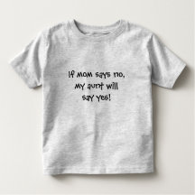 Aunt says yes toddler t-shirt