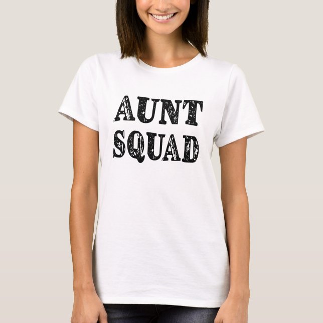 Aunt Squad women's funny shirt (Front)