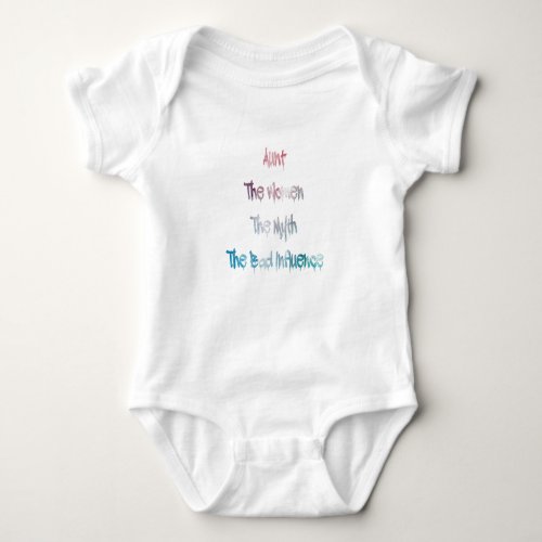 Aunt The Women the Myth the Bad Influence Baby Bodysuit