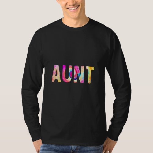 Aunt Tie Dye  T_Shirt