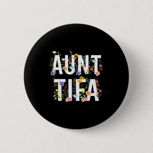 Aunt Tifa - Retro Wildflowers Floral Feminist Mom Button