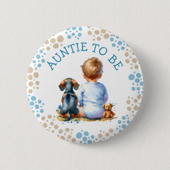 Aunt to be | Baby and Dachshund Baby Shower Button (Front)