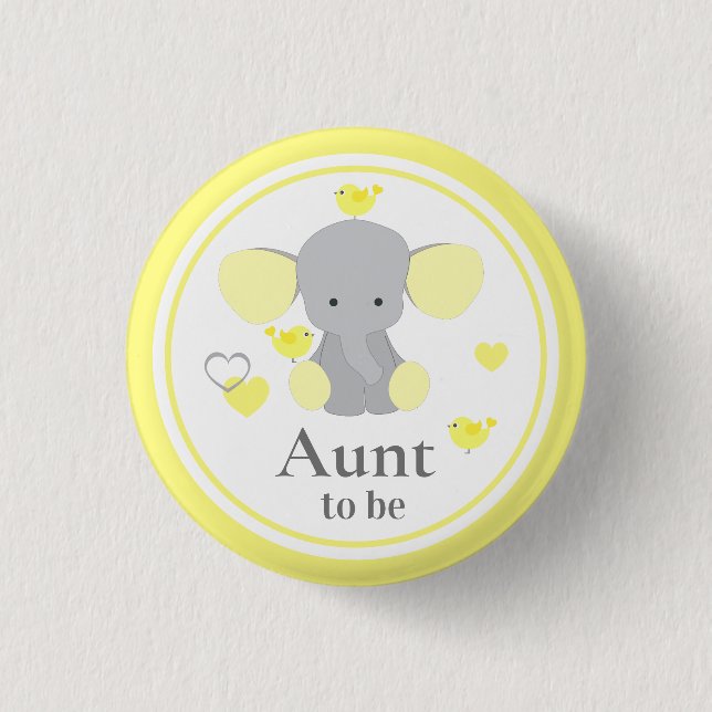 Aunt To Be Baby Boy Girl Shower Elephant Button (Front)
