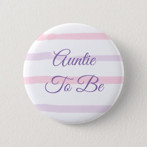 Aunt to be Baby Shower button
