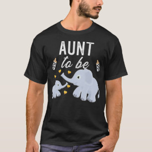 Aunt To Be Elephant Baby Shower Aunt T-Shirt