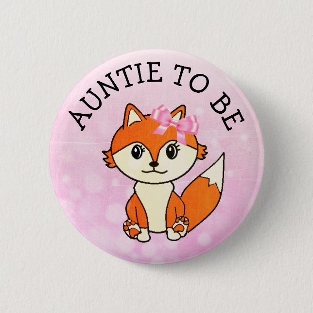 Aunt to Be Forest Animals Fox Baby Shower Button (Front)