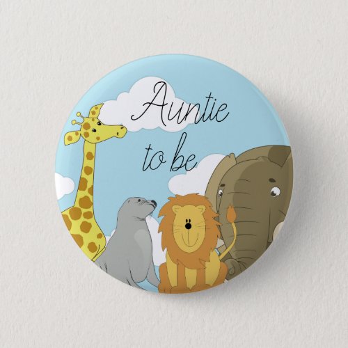 Aunt to be Jungle Animals Baby Shower Button