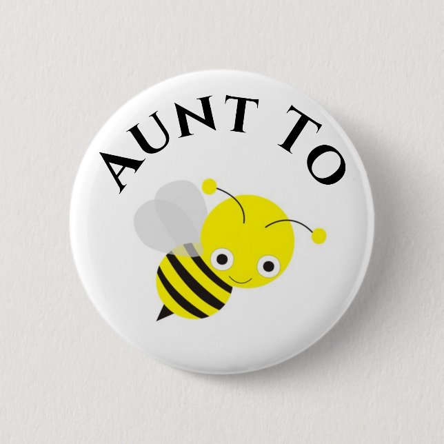 Aunt To Be New Aunt Baby Pregnancy Annoucement Button (Front)