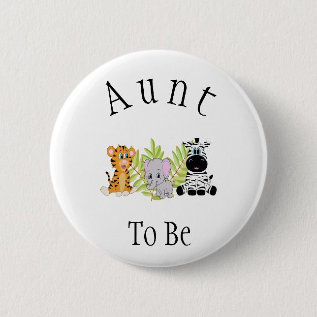 Aunt To Be Safari Jungle New Aunt Baby Shower Button (Front)